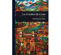 La Guerra De Cuba