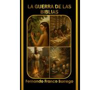 LA GUERRA DE LAS BIBLIAS