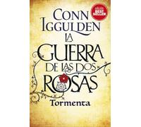 La Guerra de Las DOS Rosas. Tormenta (La Guerra De Las Dos Rosas/ Wars of the Roses)