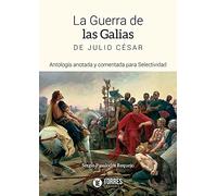 La guerra de las Galias de Julio César