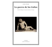La guerra de las Galias (Letras Universales)