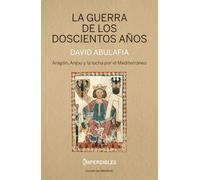 La Guerra De Los Doscientos Aos Imperdibles