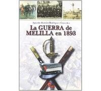 La Guerra de Melilla en 1893