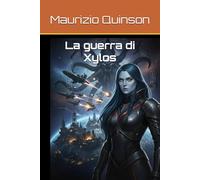La guerra di Xylos (Le Cronache di lady Morte)