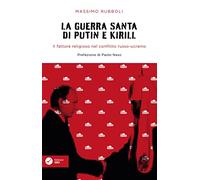 La guerra santa di Putin e Kirill