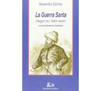 La guerra santa. Viaggio tra i ribelli ceceni