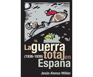 La guerra total en España