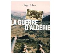 La Guerre d'Algérie: L'immense gâchis