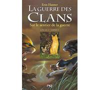 La guerre des clans - Cycle I - Tome 5 Sur le sentier de la guerre (5)