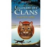 La guerre des clans - Cycle IV : Les signes du destin - Tome 5 La guerrière oublié (5)
