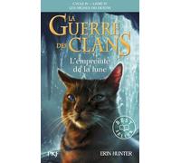 La guerre des Clans, Cycle IV - tome 4 L'empreinte de la lune - Tome 22 (22)