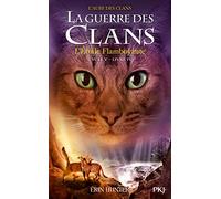 La guerre des Clans cycle V - tome 4 L'Etoile Flamboyante (4)