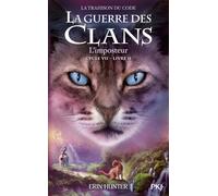 La Guerre des clans Cycle VII - Tome 2 L'Imposteur (2)