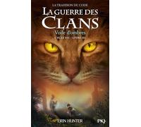 La Guerre des clans Cycle VII - Tome 3 Voile d'ombres (3)