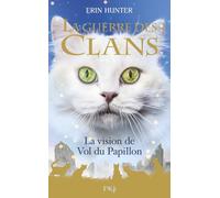 La guerre des clans - Hors-série 8 La vision de Vol du Papillon (8)