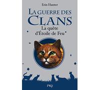 La guerre des clans - La quête d'Étoile de Feu - Hors-série