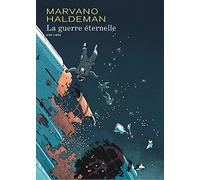 La Guerre éternelle (édition intégrale) - Tome 1 - La Guerre éternelle (édition intégrale) (rééditio