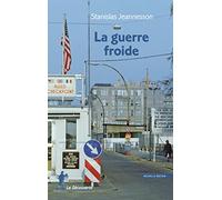 La guerre froide (Repères)