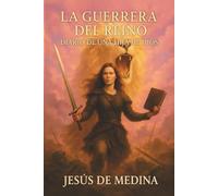 La guerrera del reino: Diario de una hija de Dios
