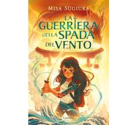 La guerriera della spada del vento