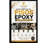 La Guía Completa de Pisos Epoxy