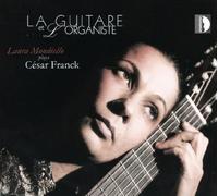 La Guitare Et L'Organiste by Franck, Laura Mondiello (2014-01-14)