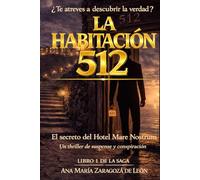 La habitación 512: El secreto del Hotel Mare Nostrum