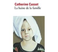 La Haine De LA Famille: A42449 (Folio)