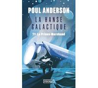 La Hanse galactique, Tome 1 : Le Prince-Marchand