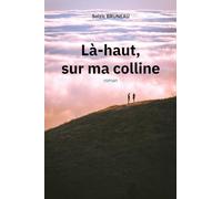 Là-haut sur ma colline