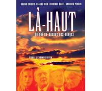 Là-haut, Un roi au-dessus des nuages