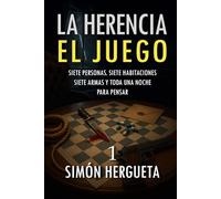 La Herencia 1: el juego: Siete desconocidos. Siete habitaciones. Siete armas. Y una noche entera para pensar.