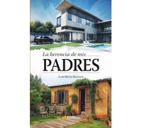 La herencia de mis padres