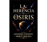 LA HERENCIA DE OSIRIS
