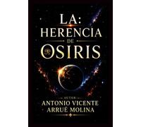 LA HERENCIA DE OSIRIS