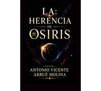 LA HERENCIA DE OSIRIS
