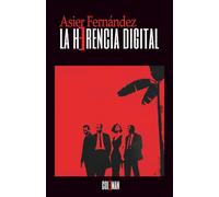 La herencia digital: 18 (Viña eléctrica + Herencia digital)