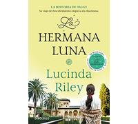 La Hermana Luna / The Moon Sister: La historia de Tiggy (Las Siete Hermanas)