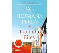 La Hermana Perla / The Pearl Sister: La historia de CeCe: 4 (Las Siete Hermanas)