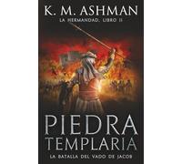 La Hermandad - Libro II: Piedra Templaria