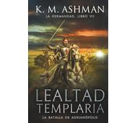 La Hermandad - Libro VII: Lealtad templaria
