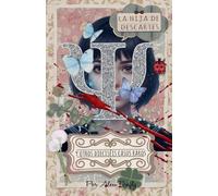 La hija de Descartes y otros dieciséis casos raros