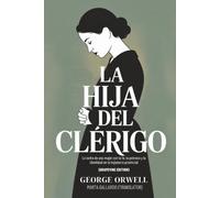 La hija del clérigo: La lucha de una mujer con la fe, la pobreza y la identidad en la Inglaterra provincial (Grapevine edition)
