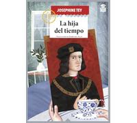 La hija del tiempo: 62 (Sensibles a las Letras)