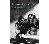 La Hija Oscura / The Lost Daughter