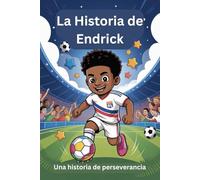 La Historia de Endrick: Una historia de perseverancia