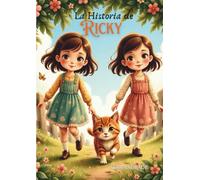 La Historia de Ricky: Basado en una historia real de amor y adopción - Con páginas para colorear y juegos divertidos incluidos