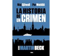 La historia de un crimen 1: Serie Martin Beck I (Serie Negra)