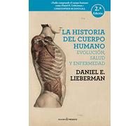 La historia del cuerpo humano