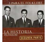 3 Para El Folklore - La Historia Del Folklore